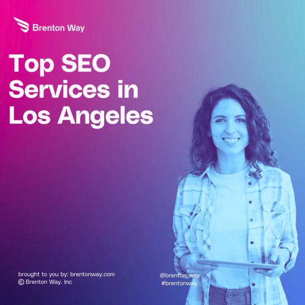 Brenton Way blog cover graphic titled 'Best SEO Services in Los Angeles'.