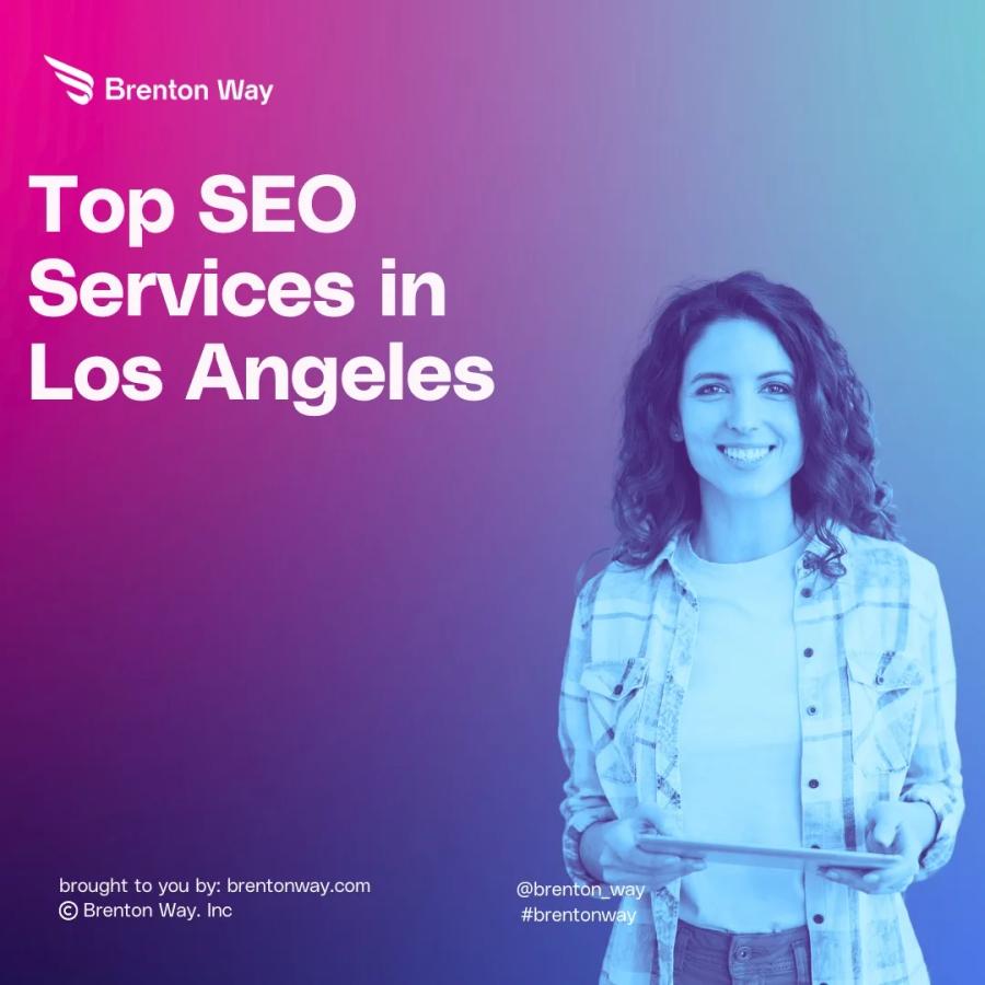 Brenton Way blog cover graphic titled 'Best SEO Services in Los Angeles'.