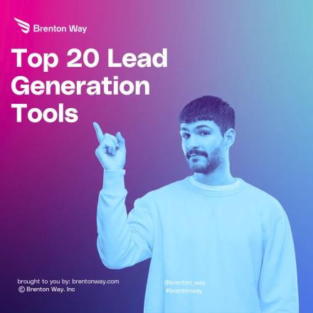 Brenton Way blog cover graphic titled '20 Must-Have Tools for Lead Generation & Client Activations'.