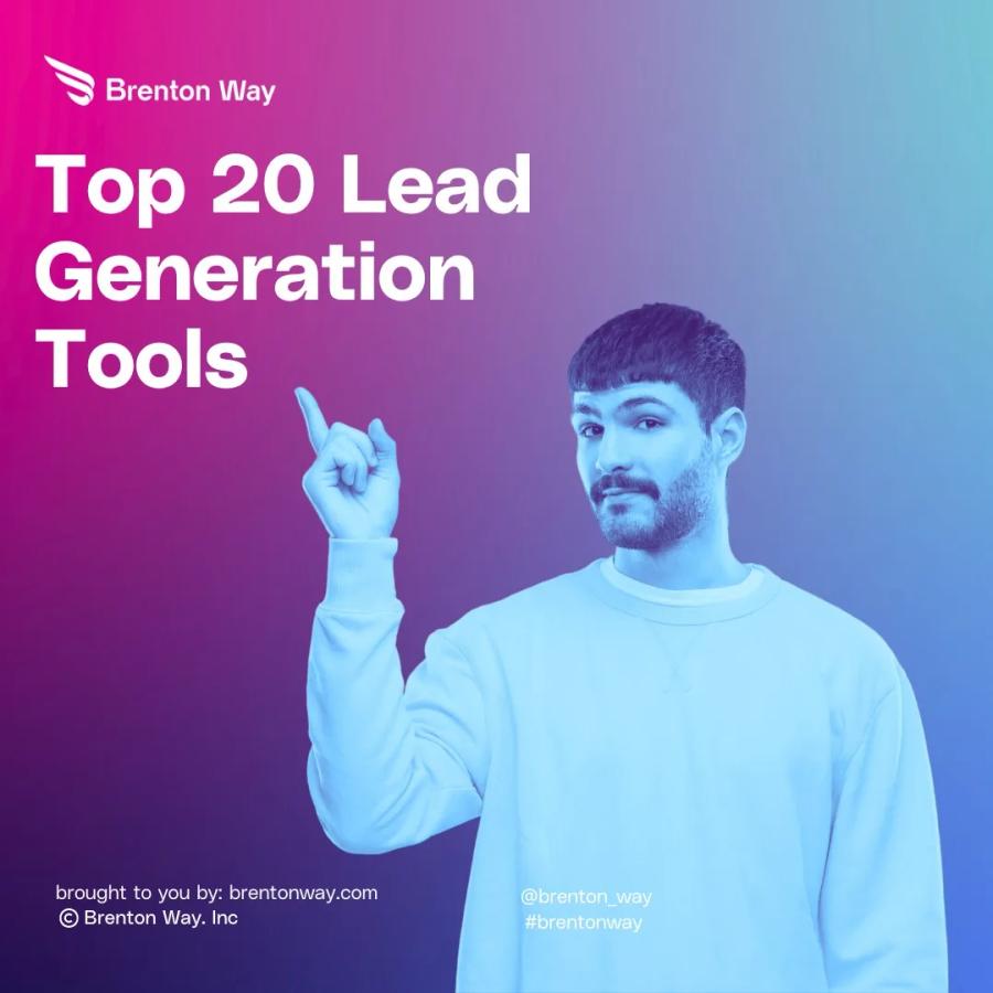 Brenton Way blog cover graphic titled '20 Must-Have Tools for Lead Generation & Client Activations'.