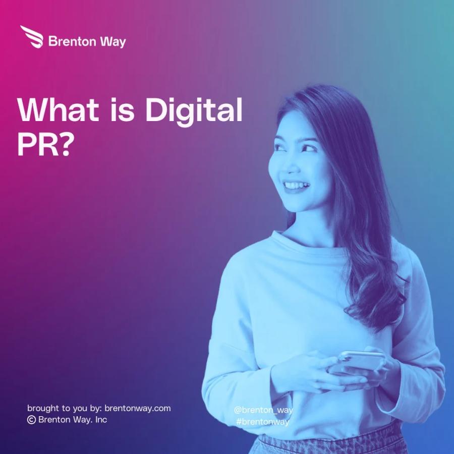 Brenton Way blog cover graphic titled 'What is Digital PR? Strategies, Examples, and Tools'.