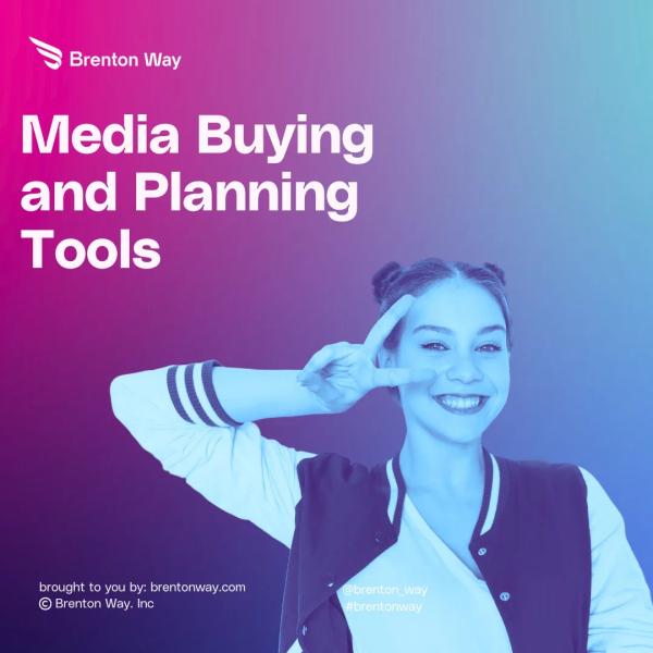 Brenton Way blog cover graphic titled 'Best Media Buying and Planning Tools For 2026'.
