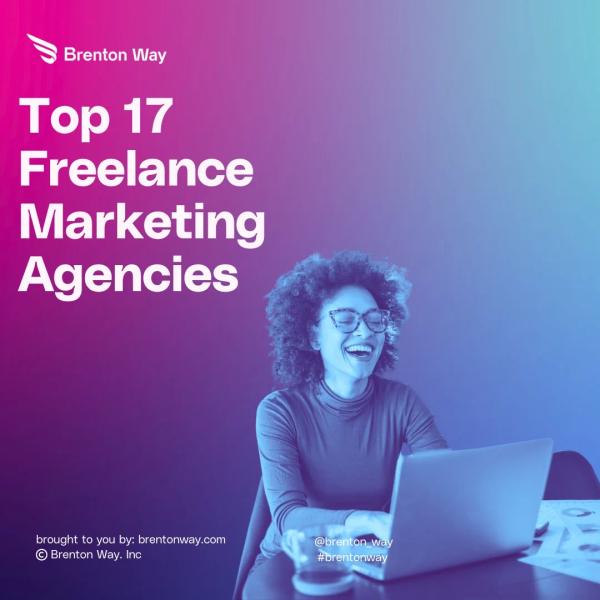 Brenton Way blog cover graphic titled 'Top 17 Best Marketing Freelance Platforms in 2026'.