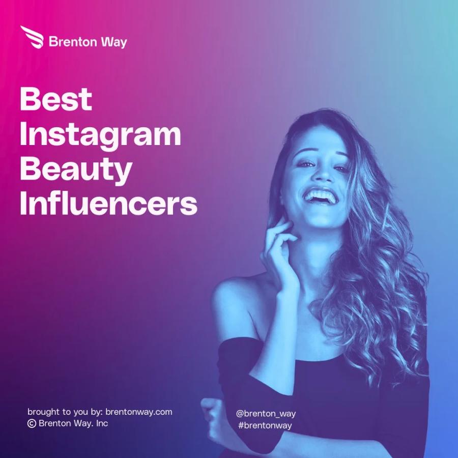 Brenton Way blog cover graphic titled 'Best Instagram Beauty Influencers: Top Choices'.