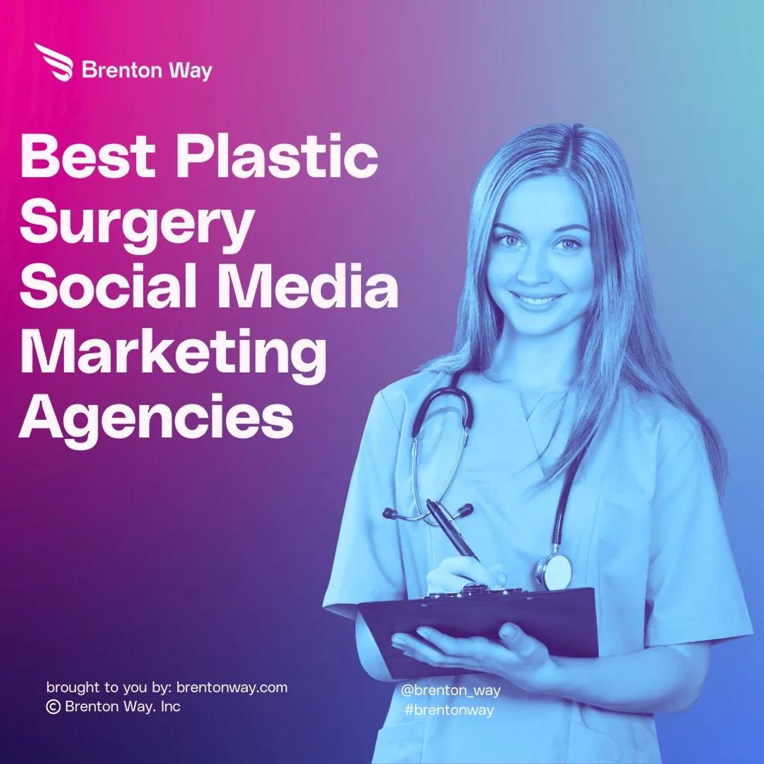 Plastic Surgery Social Media Marketing Companies: Top Firms List For 2026