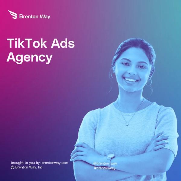 Brenton Way blog cover graphic titled 'TikTok Ads Agency: Marketing & Advertising on TikTok'.