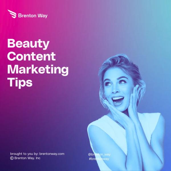 Brenton Way blog cover graphic titled '12 Best Content Marketing Tips For Beauty Brands'.