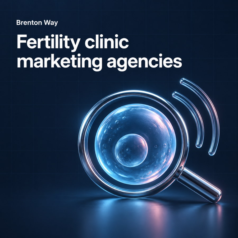Brenton Way fertility clinic marketing agencies cover with a blue glass cell in a chrome search ring.