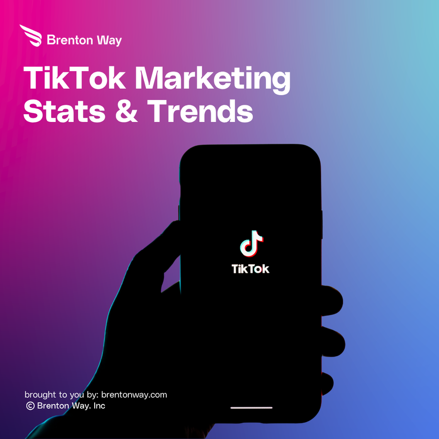Brenton Way cover graphic for TikTok Marketing Stats and Trends, showing a hand holding a phone with the TikTok logo