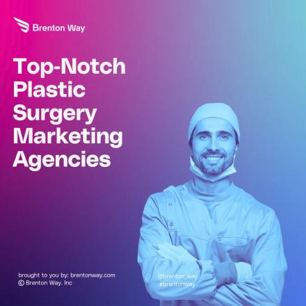 Brenton Way blog cover graphic titled 'Plastic Surgery Marketing Agencies: Best Choices For 2026'.