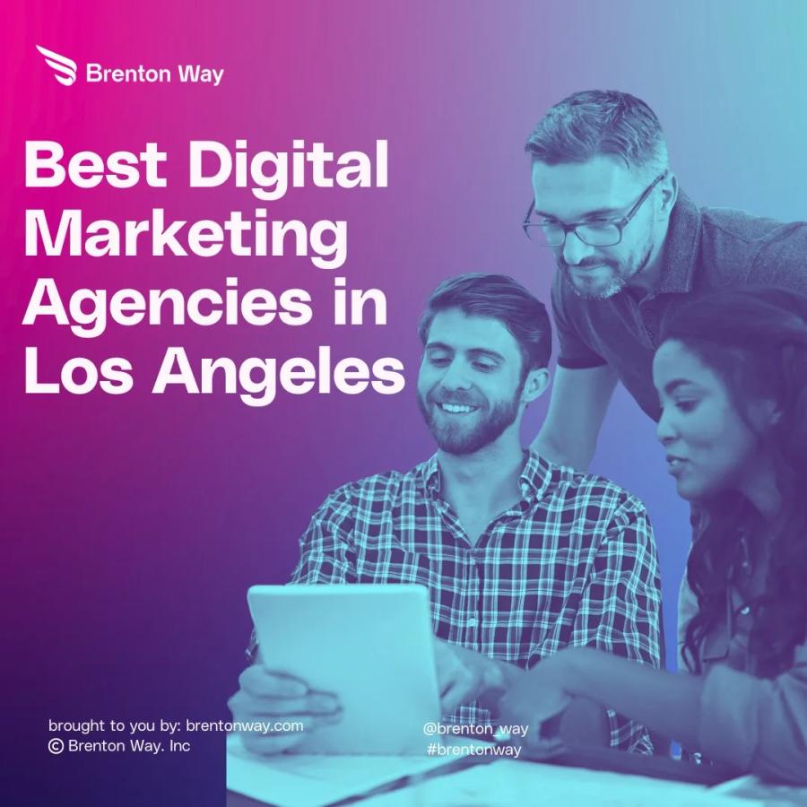 Brenton Way blog cover graphic titled 'Best Digital Marketing Agencies in Los Angeles'.