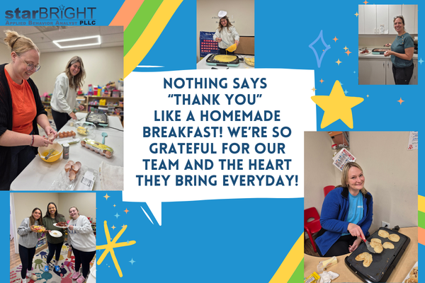 StarBright ABA RBT Team Breakfast Appreciation