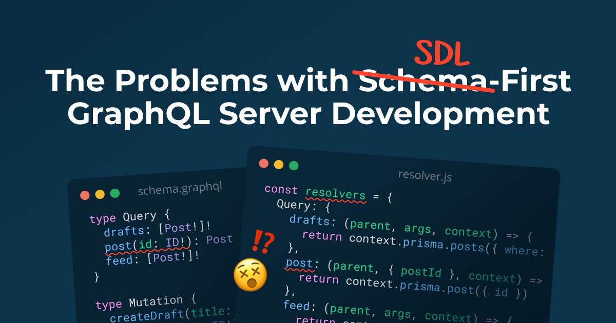 The Problems of "Schema-First" GraphQL Server Development
