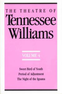cover of the book The Theatre Of Tennessee Williams, Vol. IV