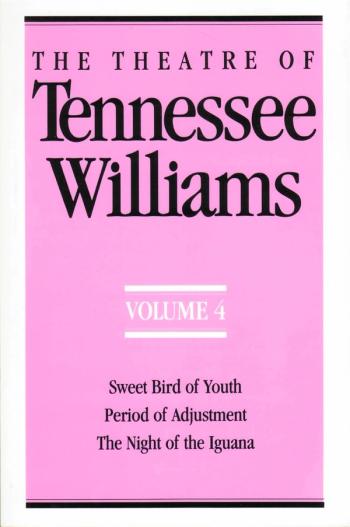 cover of the book The Theatre Of Tennessee Williams, Vol. IV