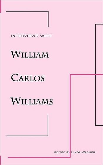 cover image of the book Interviews With William Carlos Williams