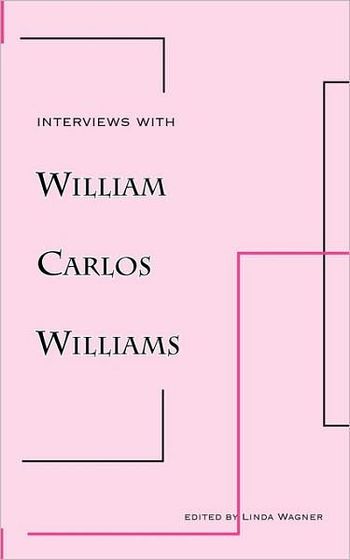 cover of the book Interviews With William Carlos Williams