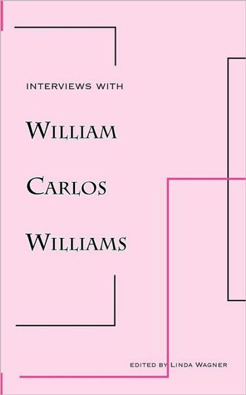 cover of the book Interviews With William Carlos Williams