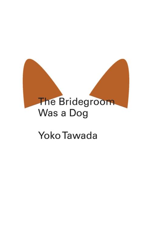 cover image of the book The Bridegroom Was a Dog