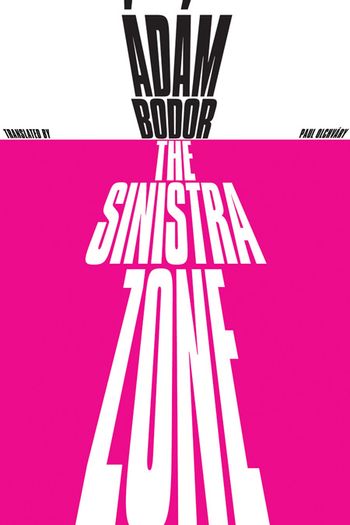 cover image of the book The Sinistra Zone