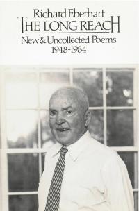 cover of the book The Long Reach: New And Uncollected Poems 1948-1984
