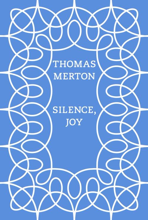 cover image of the book Silence, Joy