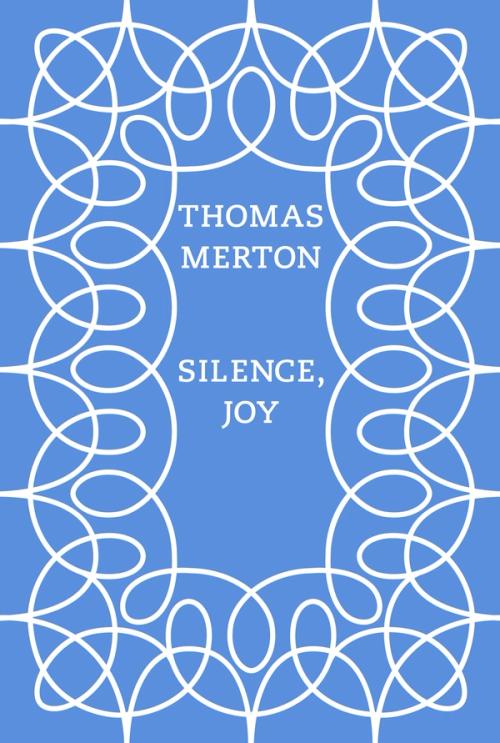 cover of the book Silence, Joy