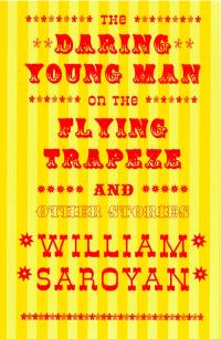 cover of the book The Daring Young Man on the Flying Trapeze