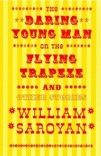 cover image of the book The Daring Young Man on the Flying Trapeze