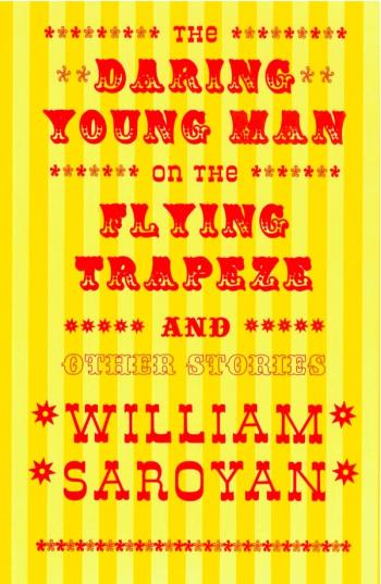 cover image of the book The Daring Young Man on the Flying Trapeze