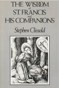cover of the book The Wisdom Of St. Francis and His Companions