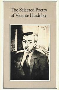 cover of the book The Selected Poetry Of Vicente Huidobro