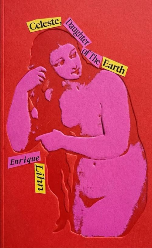 cover of the book Celeste, Daughter of the Earth and Other Early Poems