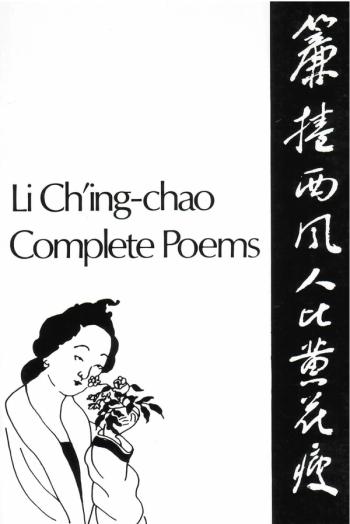 cover of the book Complete Poems Of Li Ch'ing-Chao
