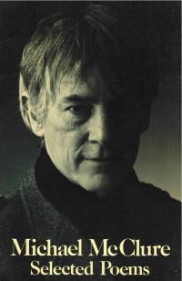 cover of the book Selected Poems of Michael McClure