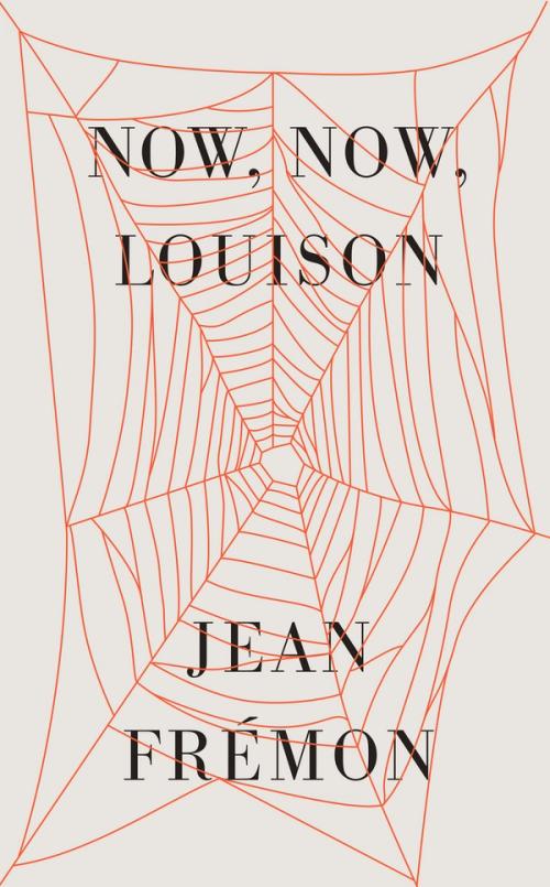 cover image of the book Now, Now, Louison