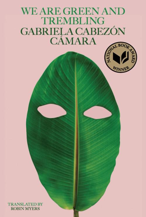 cover of the book We Are Green and Trembling