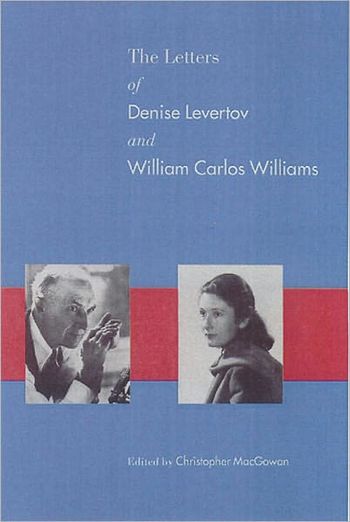 cover image of the book The Letters Of Denise Levertov And William Carlos Williams