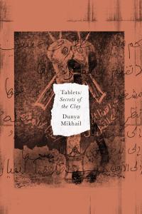 cover of the book Tablets: Secrets of the Clay