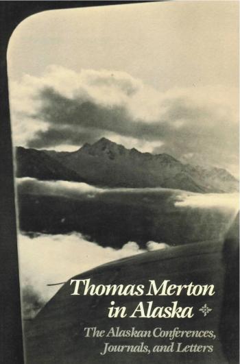 cover image of the book Thomas Merton In Alaska