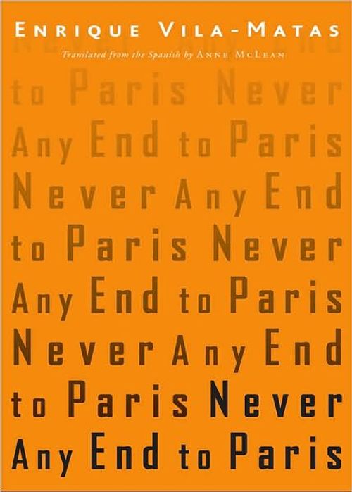 cover image of the book Never Any End to Paris