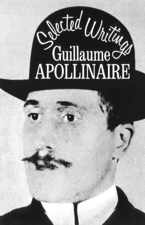 cover of the book Selected Writings of Guillaume Apollinaire
