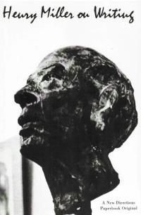 cover of the book Henry Miller On Writing