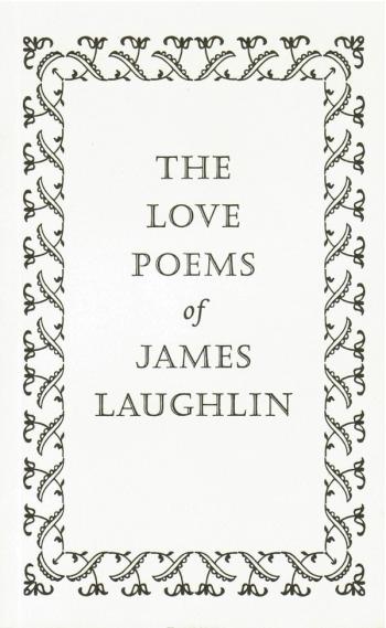cover image of the book The Love Poems Of James Laughlin