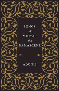 cover of the book Songs of Mihyar the Damascene