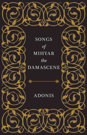 cover image of the book Songs of Mihyar the Damascene
