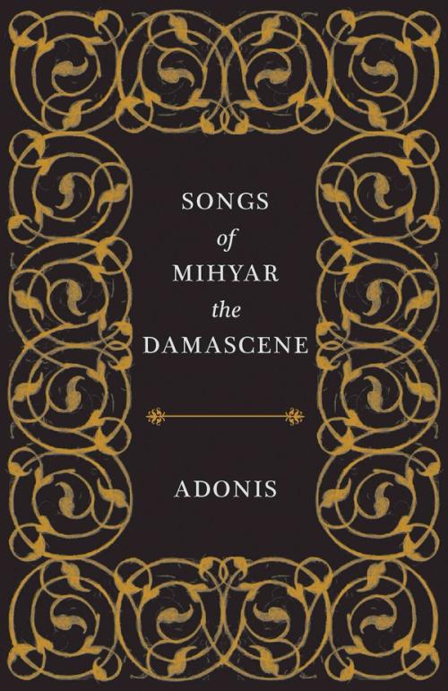 cover image of the book Songs of Mihyar the Damascene