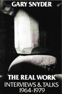 cover of the book The Real Work: Interviews And Talks