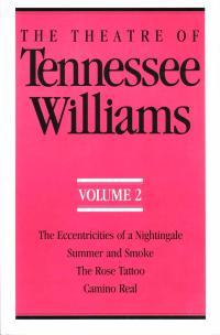 cover of the book The Theatre Of Tennessee Williams, Vol. II