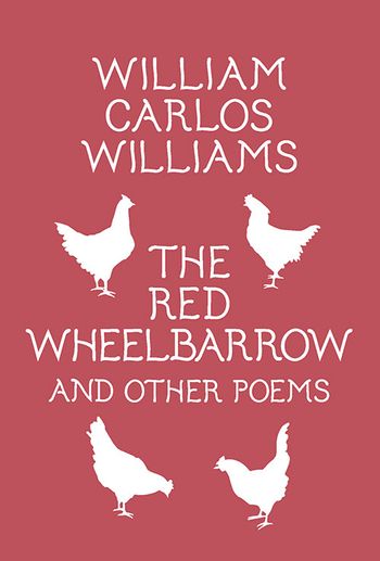 cover of the book The Red Wheelbarrow and Other Poems